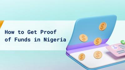 How to Get Proof of Funds in Nigeria