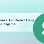 Top 10 Banks for Domiciliary Accounts in Nigeria