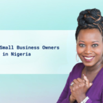 Mistakes Small Business Owners Should Avoid in Nigeria